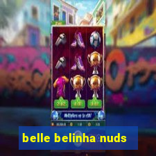 belle belinha nuds